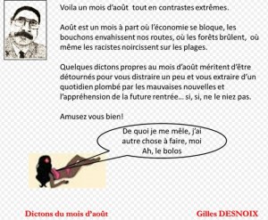 Août, pas de doute, c’est le mois des raouts qui te laissent knock-out