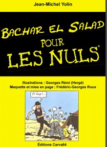 « Bachar El Salad pour les nuls » (Edition)