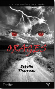 Thriller – « Orages » d’Estelle Tharreau, montcellienne d’origine…