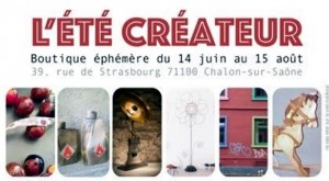 Une boutique éphémère cet été à Chalon : L’Eté Créateur