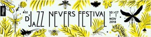 D&rsquo;Jazz Nevers Festival #32 (Sortir)