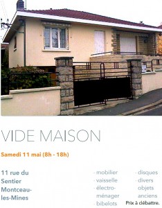 Vide-maison, rue du Sentier à Montceau