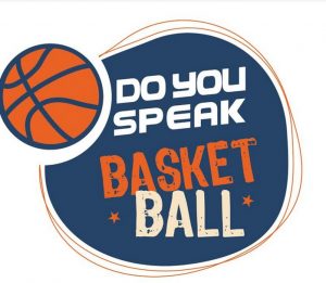 « Do you speak basket »