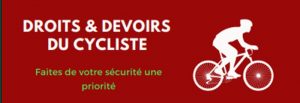 Connaissez-vous bien les droits et les devoirs d’un cycliste ?