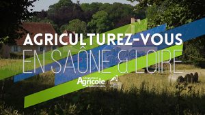 Agriculturez-vous en Saône-et-Loire