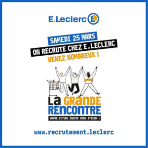 « La Grande Rencontre » : le magasin E.Leclerc de Montceau organise une journée de l’emploi le 25 mars
