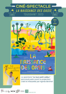 Ciné-spectacle « La Naissance des Oasis »