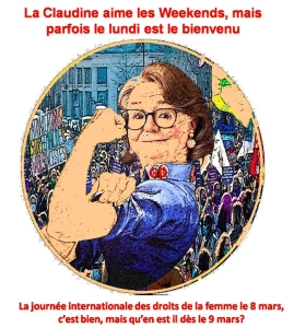 La Claudine aime les week-ends, mais parfois le lundi est le bienvenu