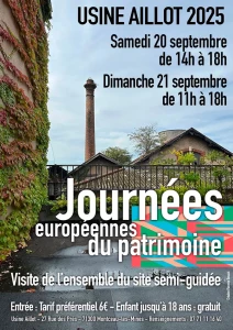 Journées du Patrimoine à l&rsquo;Usine Aillot