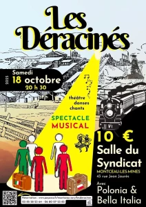 Comédie musicale « Les Déracinés » à Montceau-les-Mines