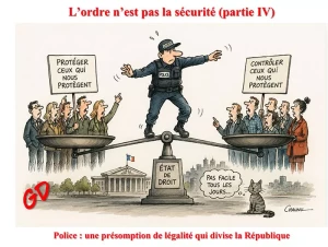L’ordre n’est pas la sécurité (partie III)