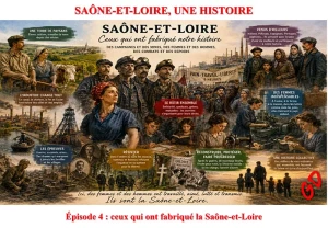 SAÔNE-ET-LOIRE, UNE HISTOIRE