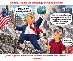 Donald Trump : le mensonge porté au pouvoir