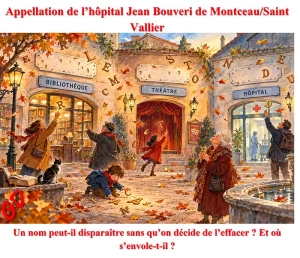 Appellation de l’hôpital Jean Bouveri de Montceau/Saint Vallier